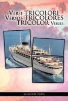 Versi Tricolori Versos Tricolores Tricolor Verses 1463312814 Book Cover