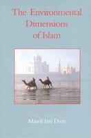 Environmental Dimensions of Islam 0718829603 Book Cover