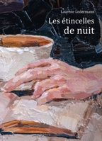 Les étincelles de nuit (French Edition) B0B1LW5FZG Book Cover