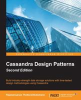 Cassandra Design Patterns - Second Edition 178528570X Book Cover