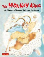 A Monkey King: A Classic Chinese Tale for Children 0804857644 Book Cover