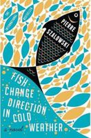 Le froid modifie la trajectoire des poissons 1443407038 Book Cover