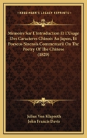 Mémoire sur l'Introduction et l'usage des caractères Chinois au Japon. Extra. Du Nouv. Journ. Asiat... 0341125857 Book Cover