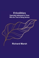 Frivolities 1519170378 Book Cover