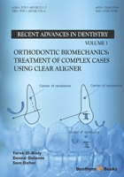 Orthodontic Biomechanics: Treatment Of Complex Cases Using Clear Aligner 1681083124 Book Cover
