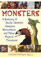 Monsters: A Bestiary of the Bizarre 0500292558 Book Cover