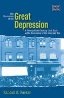 The Economics of the Great Depression: A Twenty-First Century Look Back At The Economics Of The Interwar Era 1845421272 Book Cover