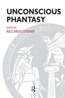 Unconscious Phantasy 185575987X Book Cover