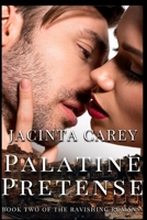 Palatine Pretense B09P4G39GC Book Cover
