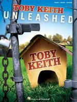 Toby Keith - Unleashed 0634055666 Book Cover