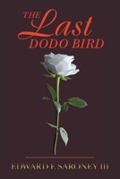 The Last Dodo Bird 1098318897 Book Cover