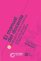 El manual del docente (Spanish Edition) 9582007222 Book Cover