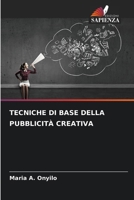Tecniche Di Base Della Pubblicità Creativa (Italian Edition) 6208506220 Book Cover