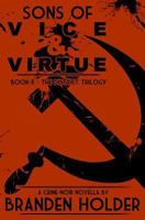 Sons of Vice & Virtue (The District Trilogy, Book 2) 1479156736 Book Cover