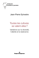 Toutes les cultures se valent-elles?: Variations sur la diversité, l'altérité et le relativisme (HR.SOC.PENSEES) (French Edition) B0BCPDVG26 Book Cover
