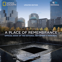 A Place of Remembrance: Official Book of the National September 11 Memorial 1426208073 Book Cover