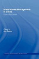 International Management in China: Cross-Cultural Issues 0415174600 Book Cover