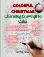 Colorful Christmas: Charming Drawings to Color B0CP6LFB1Q Book Cover