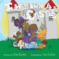 I Will Own a Castle 1525514989 Book Cover