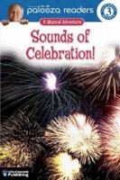 Sounds of Celebration!, Level 3: A Musical Adventure (Lithgow Palooza Readers) 0769642330 Book Cover