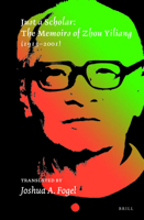 Just a Scholar: The Memoirs of Zhou Yiliang (1913-2001) 900425417X Book Cover