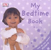 My Bedtime Book (Dk Preschool) 1405315555 Book Cover
