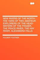 New Rivers Of The North 101005080X Book Cover