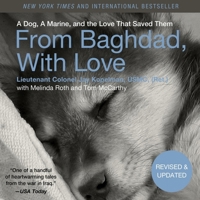 From Baghdad, with Love: A Dog, a Marine, and the Love That Saved Them B09HYKP3CB Book Cover