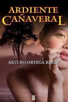 Ardiente canaveral/ Burning Reedbed 6074298211 Book Cover