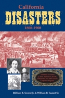 California Disasters 1800-1900 1884995497 Book Cover