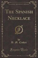 The Spanish Necklace 1018376070 Book Cover