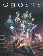 Ghosts: Screenplay B09L4LWSV1 Book Cover