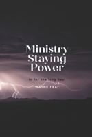 Ministry Staying Power: In For The Long Haul B09TDS32SB Book Cover