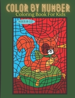 Color By Numbers Book For Kids Ages 8-12: Large Print Birds, Flowers, Animals and Pretty Patterns Paperback B09DN1FG8H Book Cover