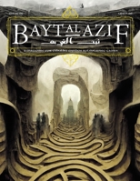 Bayt Al Azif 6 : A Magazine for Cthulhu Mythos Roleplaying Games