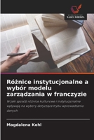 Róznice instytucjonalne a wybór modelu zarzadzania w franczyzie (Polish Edition) 6630186761 Book Cover