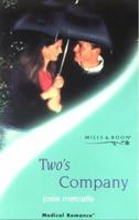 Two's Company (Medical Romance) 0263822702 Book Cover