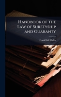 Handbook of the Law of Suretyship and Guaranty 1023742292 Book Cover