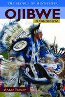 Ojibwe in Minnesota 0873517687 Book Cover