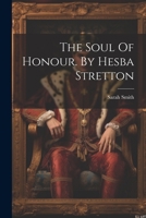 The Soul Of Honour. By Hesba Stretton 1022341855 Book Cover