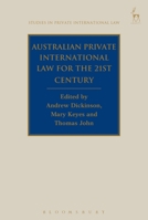 Australian Private International Law for the 21st Century: Facing Outwards (Studies in Private International Law) 1509913068 Book Cover