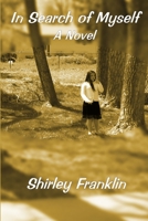 In Search of Myself 1312328142 Book Cover