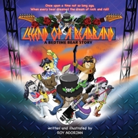 Legend Of A Bearband - A Bedtime Bear Story B07Y4K7C9Y Book Cover