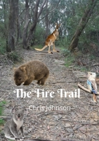 The Fire Trail 0646818597 Book Cover