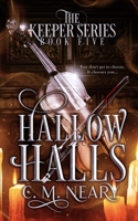 Hallow Halls: : A Young Adult Dark Fantasy (The Keeper Series - Book 5) 1999995570 Book Cover