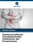 Gemeinschaftliche intraabdominelle Infektionen bei Erwachsenen (German Edition) 6208706327 Book Cover
