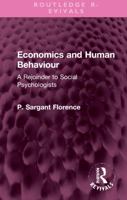 Economics and Human Behaviour: A Rejoinder to Social Psychologists 1032306092 Book Cover