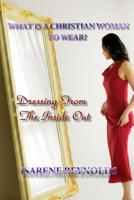 What is A Christian Woman to Wear 2 1329001478 Book Cover