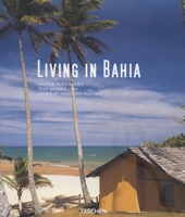 Living in Bahia (Icons) 3836504782 Book Cover