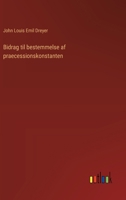 Bidrag til bestemmelse af praecessionskonstanten (Danish Edition) 3386589316 Book Cover